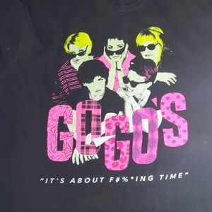 Go-Go's "It's About F#%*ing Time" T-shirt